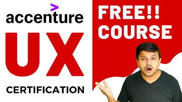 Free UX Design Course with Certificate | Accenture | User Experience