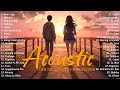 Best of opm acoustic love songs 2024 playlist 1246  top tagalog acoustic songs cover of all time