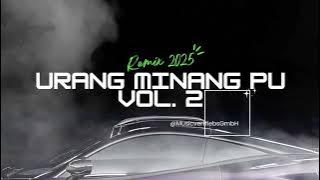DJ URANG MINANG, VOL. 2 (MENGKANE) TERBARU ✅ VIRAL TIK TOK REMIX 2025 🔥