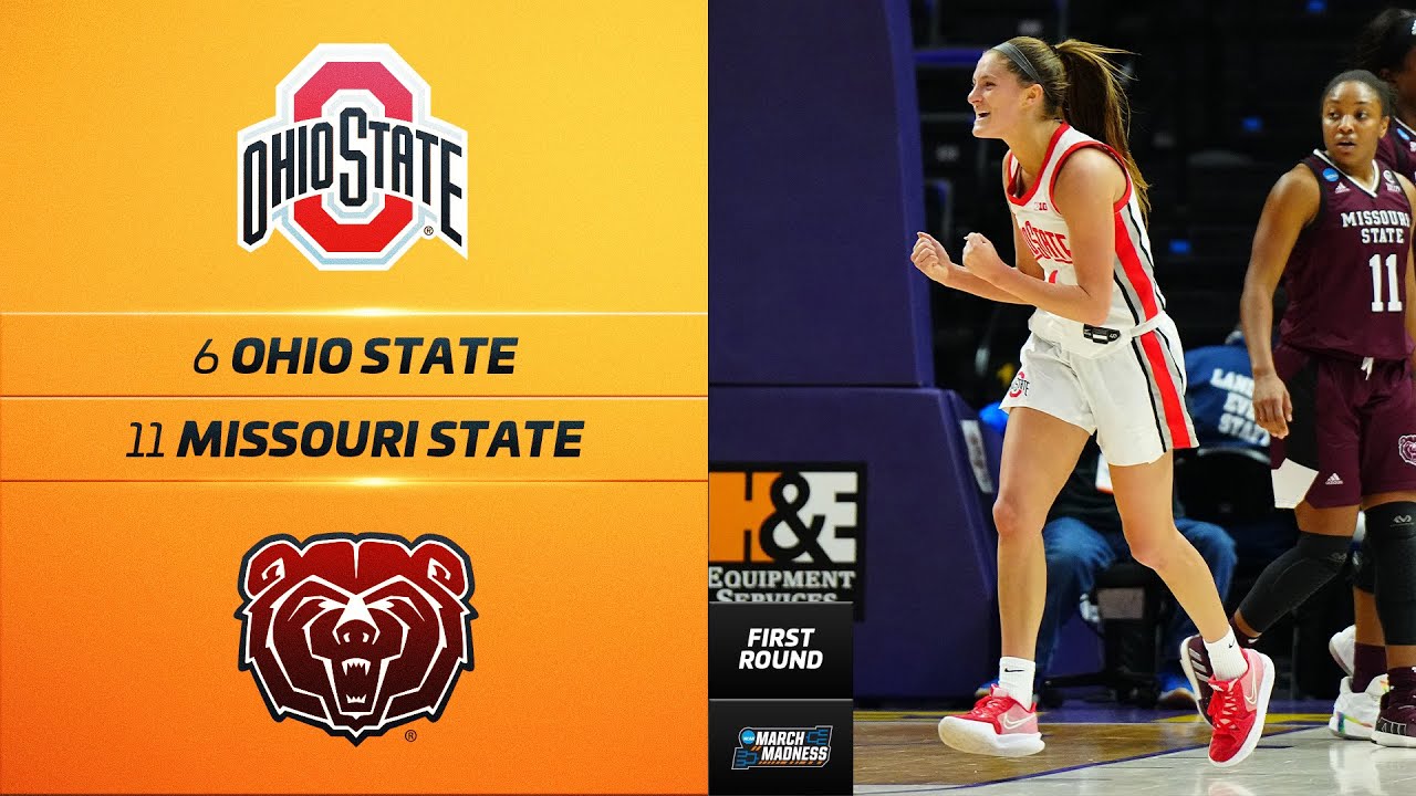 Ohio State vs. Missouri State - Women’s NCAA tournament first-round ...