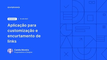 Scriptcase - Criando uma aplicação para customização e encurtamento de links
