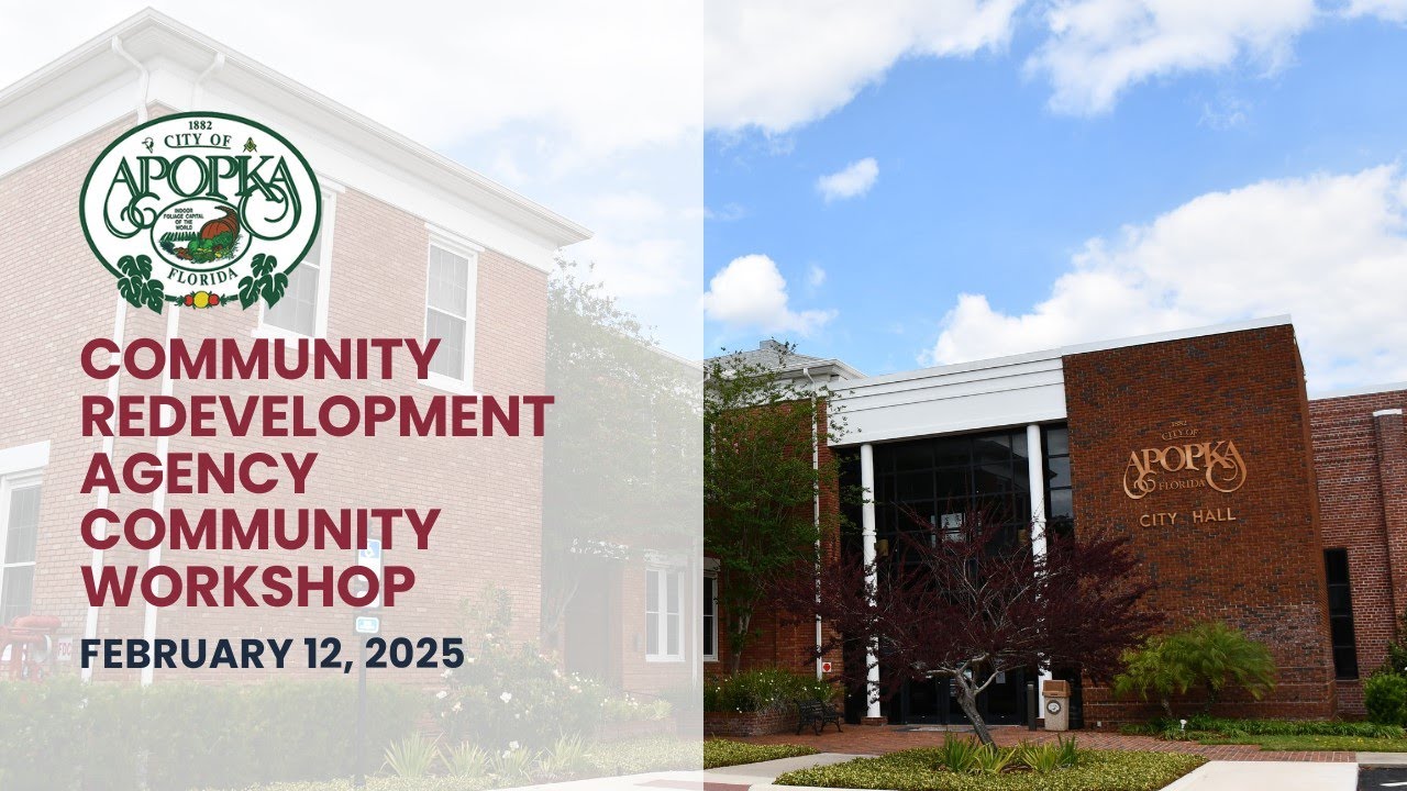 Apopka Community Redevelopment Agency (CRA) Workshop February 12 2025 at the Apopka Community Center