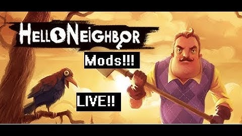 Hello Neighbor Modding ...Level Creation !?