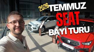 SEAT Temmuz 2026 Bayi Gezmesi | Ibiza, Arona, Leon ve Ateca Güncel Fiyatları!
