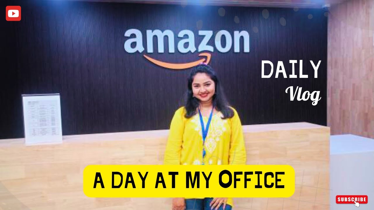 a-day-in-my-life-at-work-amazon-pune-office-tour-amazon-lifeatamazon