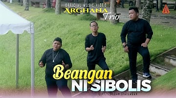 Arghana Trio  - Beangan ni Sibolis II Official Music Video