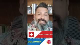 Switzerland or Colombia?