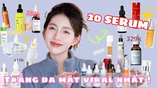 BÓC TRẦN 20 SERUM TRẮNG DA VIRAL NHẤT HIỆN NAY !