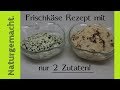 🧀🧀Frischkäse selbst mit nur 2 Zutaten herstellen! Rezept / Blitzrezept