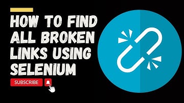 How to find broken links using Selenium