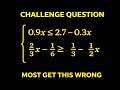 Most Students Get This Algebra Wrong 😱 | Inequality Challenge!