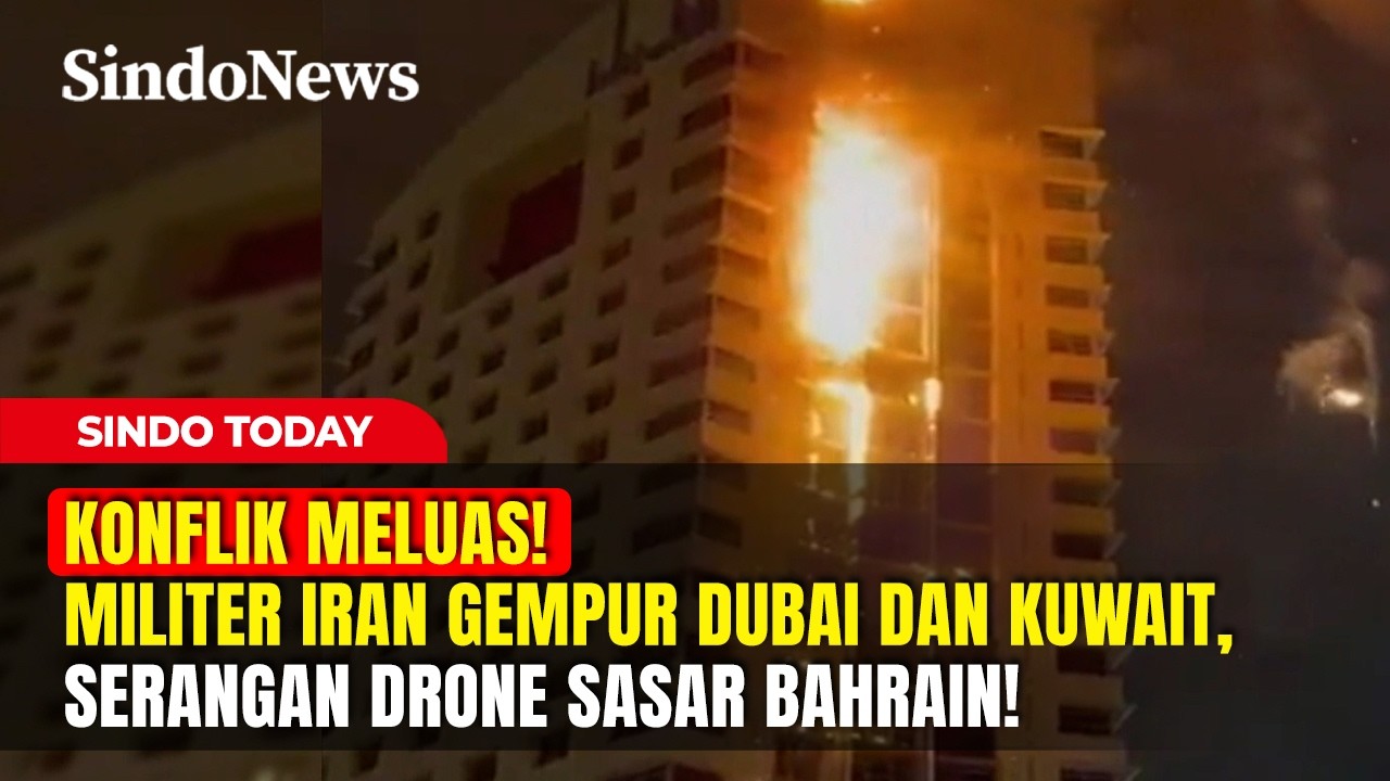 KONFLIK MELUAS! Militer Iran Gempur Dubai dan Kuwait, Serangan DRONE Sasar Bahrain! | Sindo Today
