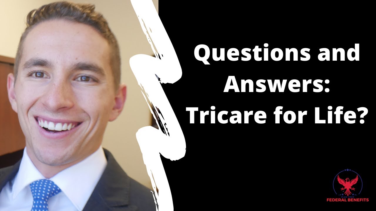 Questions And Answers: Tricare For Life?