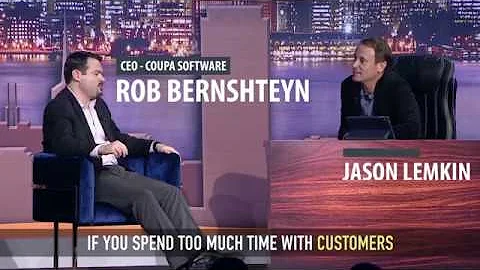 Customers vs. Prospects: Rob Bernshteyn, CEO of Coupa Software