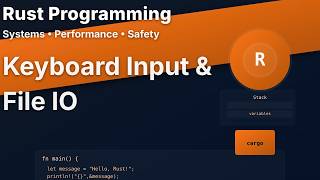 Keyboard and File IO in Rust