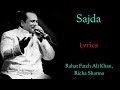 SAJDA (LYRICS) RAHAT FATEH ALI KHAN, RICHA SHARMA I SHANKAR EH... Mp3 Song