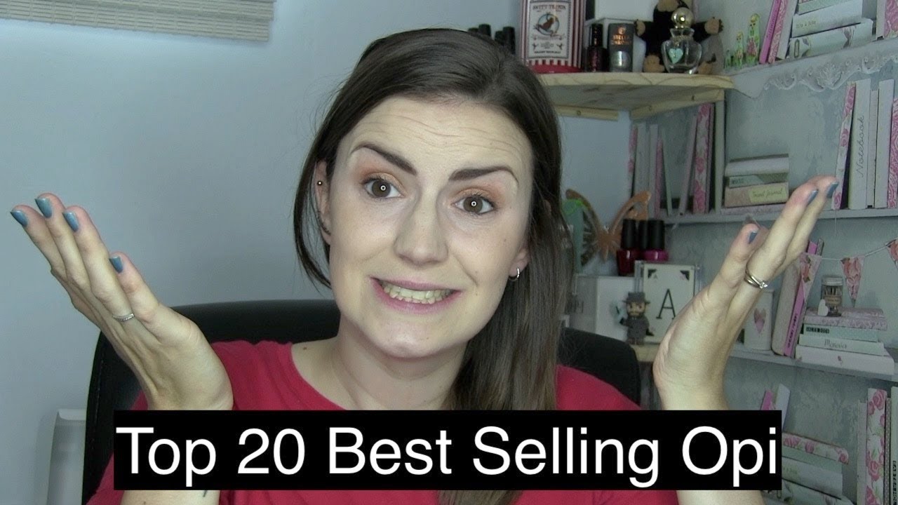 The 20 Best Selling Opi Nail Polishes Of All Time!
