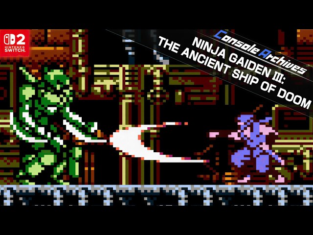 Console Archives NINJA GAIDEN III: THE ANCIENT SHIP OF DOOM