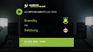Brondby vs RB Salzburg - Play-offs Liga dos Campeões | Acompanhamento ao VIVO