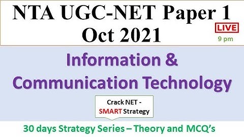 Information & Communication Technology  - 30 Days Strategy Series -  UGC  Paper 1 Oct 2021 Dr Trupti