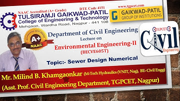 Environment Engineering-II: Sewer Design Numerical by Mr. Milind Khamgaonkar (Ast. Prof. Civil Dept)
