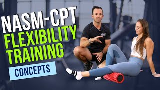 NASM Flexibility Training Concepts *UPDATED 2023* || NASM CPT 7th Edition