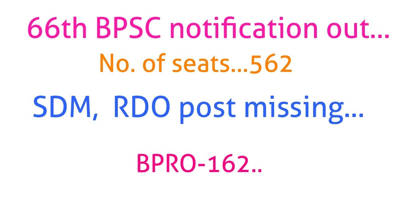 66th BPSC notification out...no of seat 562