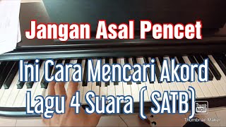 Tips Mencari Akord Organ pada Teks SATB ( Lagu Koor)