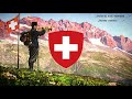 Rufst du mein vaterland  former national anthem of switzerland