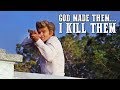 God Made Them... I Kill Them | WESTERN MOVIE FOR FREE | Full Movie on YouTube | Cowboy Film