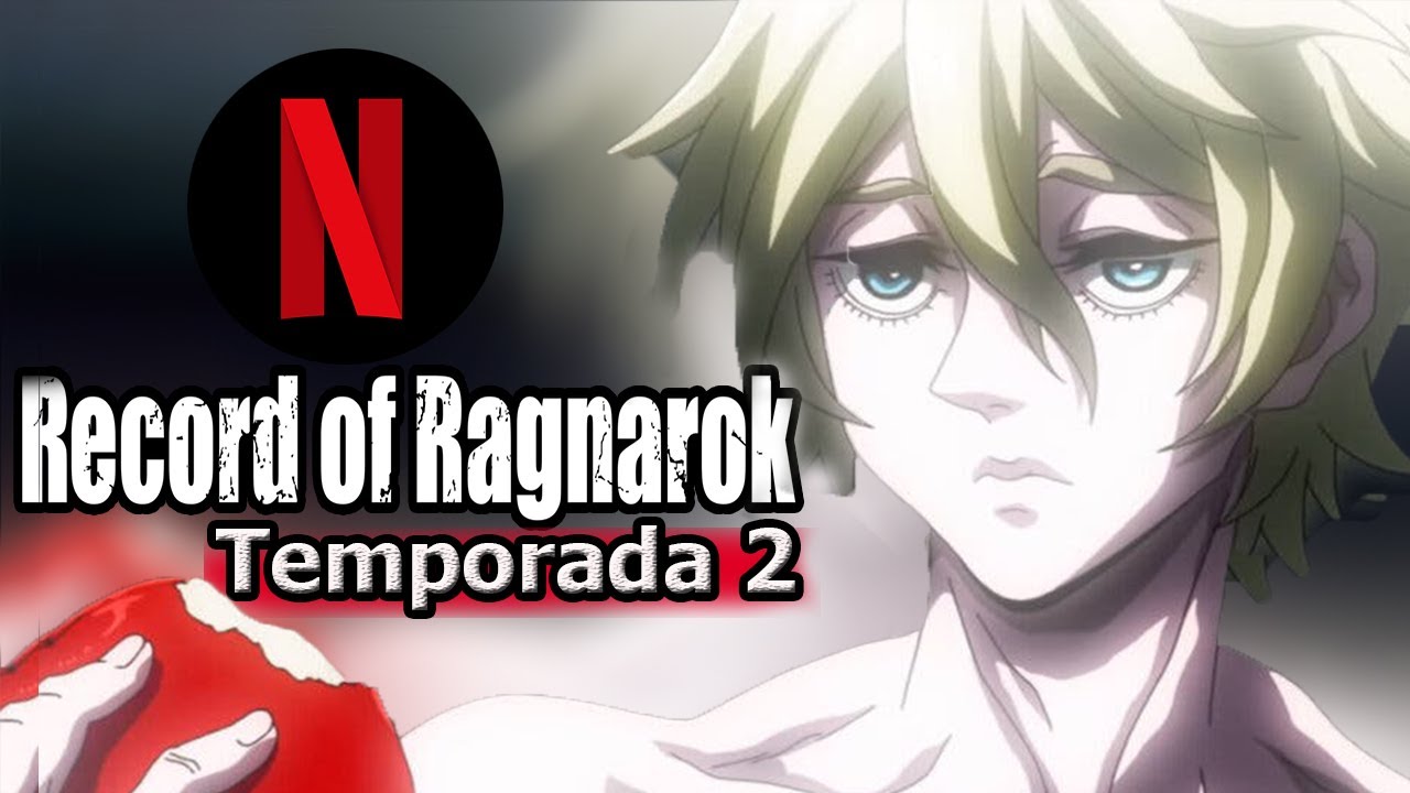 Record of Ragnarok: 2ª temporada está completa na Netflix