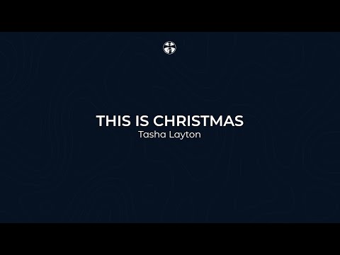 This Is Christmas Tasha Layton Lighthouse Christian Community This Is Christmas Tasha Layton Lighthouse Christian Community