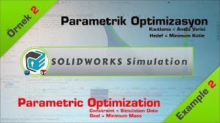 SOLIDWORKS Simulation - Parametric Optimization 2 | Constraint = Simulation Data | Goal=Minimum Mass by NonCAD Keys 336 views 1 year ago 5 minutes, 35 seconds