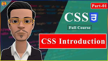 Lecture-1 CSS3 || Introduction To CSS || CSS Bangla Tutorial