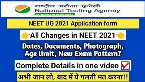 NEET 2021 All Changes | Age limit, Documents, Eligibility? NEET 2021 Applications form Details