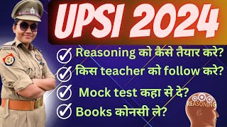 UPSI 2024- Reasoning की तैयारी कैसे करे?✏️📙 इस तरीके से आयेंगे full marks😲😲