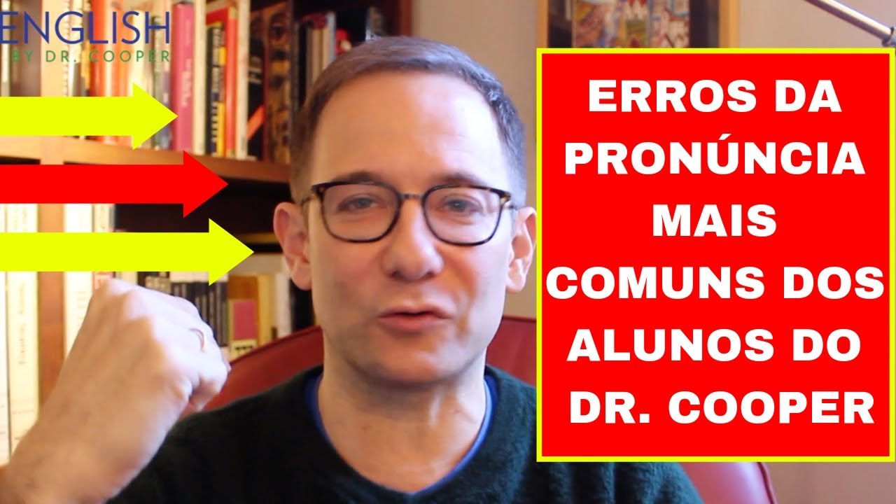 como fala pronuncia em ingles · English by Dr. Cooper