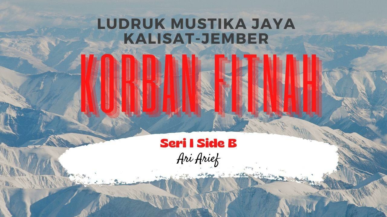 Korban Fitnah---Ludruk Mustika Jaya Kalisat, Jember (Seri I Side B)