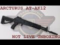 [UNBOXING] ARCTURUS AT-AK12 - the NOT live unboxing
