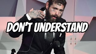 Post Malone - Don’t Understand {Lyrics}