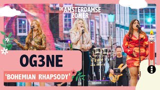 OG3NE  Bohemian Rhapsody | De Amsterdamse Zomer 2022