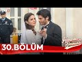 Hangimiz Sevmedik 30 Bölüm