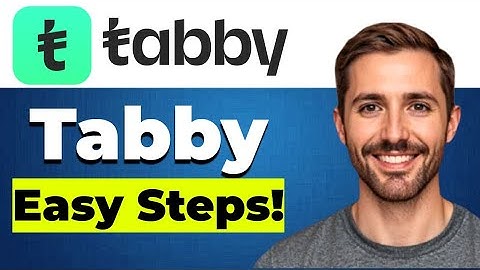 Easy Step by Step Guide Tabby payment