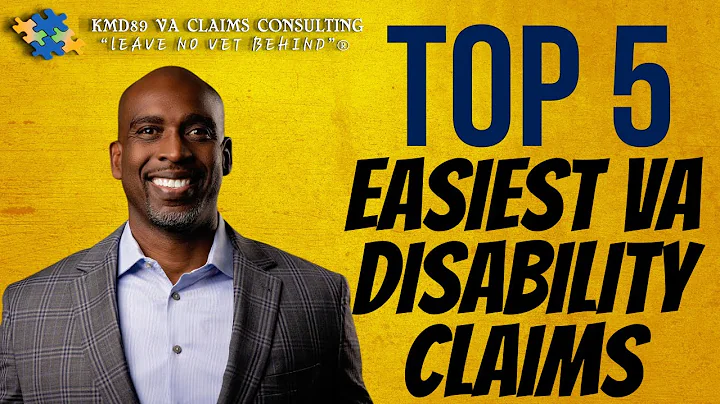 Top 5 Easiest VA Disability Claims to Win