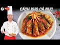 Cách Kho Cá Nục thơm ngon đậm đà và không bị tanh