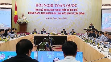 Thủ tướng dự Hội nghị toàn quốc về tháo gỡ khó khăn vướng mắc liên quan đến lĩnh vực đầu tư xây dựng