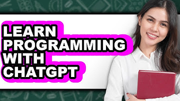 How to Learn Programming with ChatGPT - Full Guide