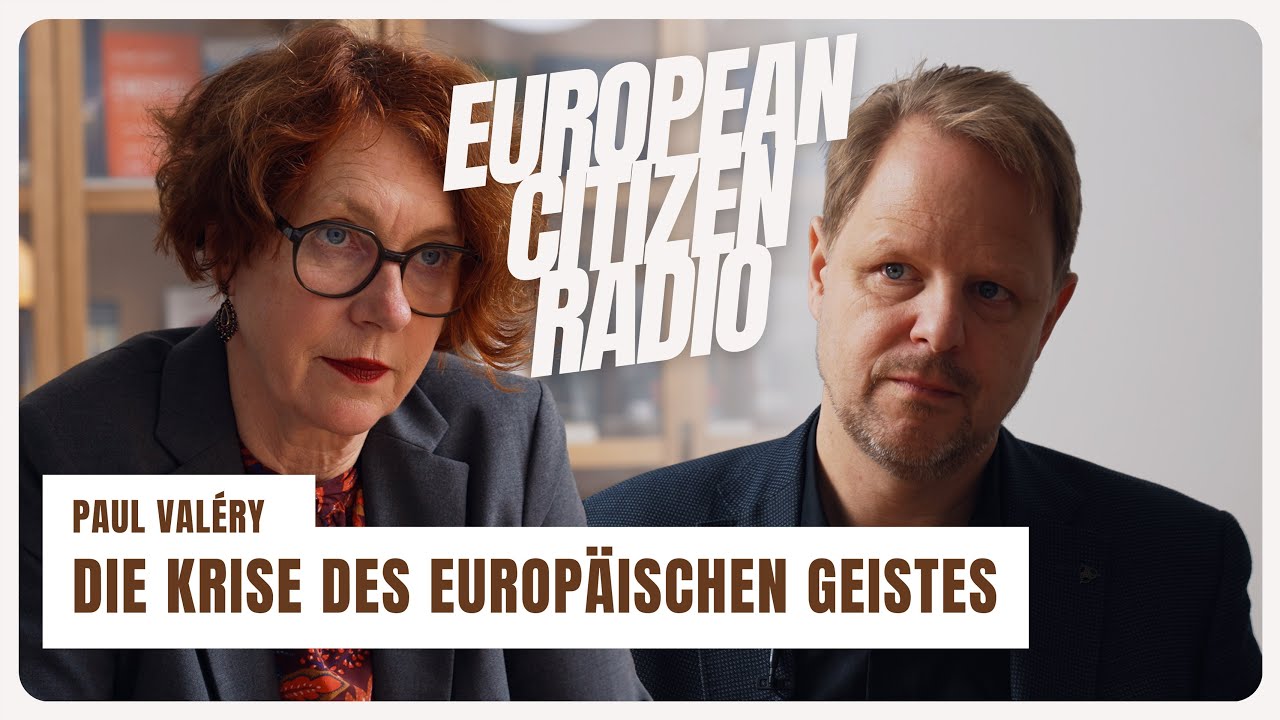 Die Krise des europäischen Geistes – Paul Valéry 1924 und Europa heute