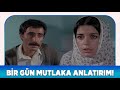 Bir Gün Mutlaka Türk Filmi | Günü gelince sen de öğreneceksin her şeyi!