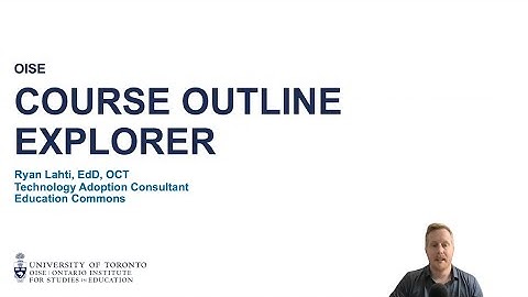 OISE Course Outline Explorer: How to use it